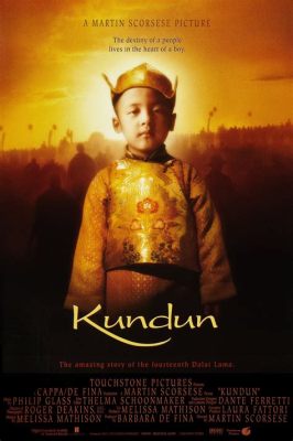 Kundun - En Visuellt Fantastisk Berättelse Om Den 14:e Dalai Lamas Liv Och Läran!